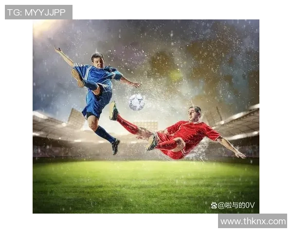 足球独有的魅力与激情如何塑造全球文化与团结精神