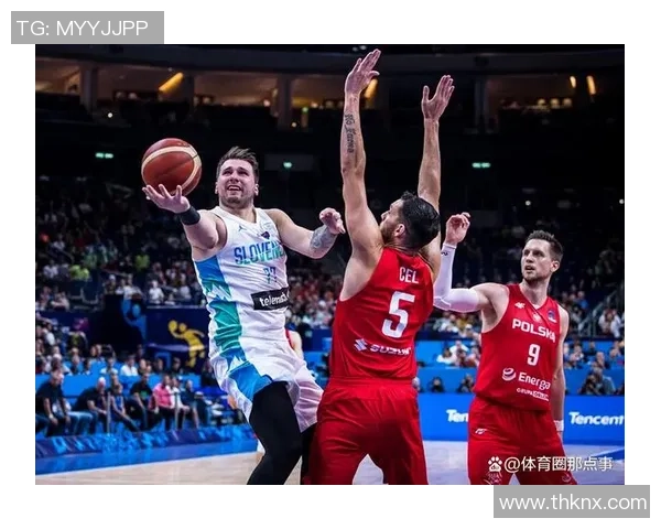 杭州篮球队在欧锦赛中的意识表现分析与反思